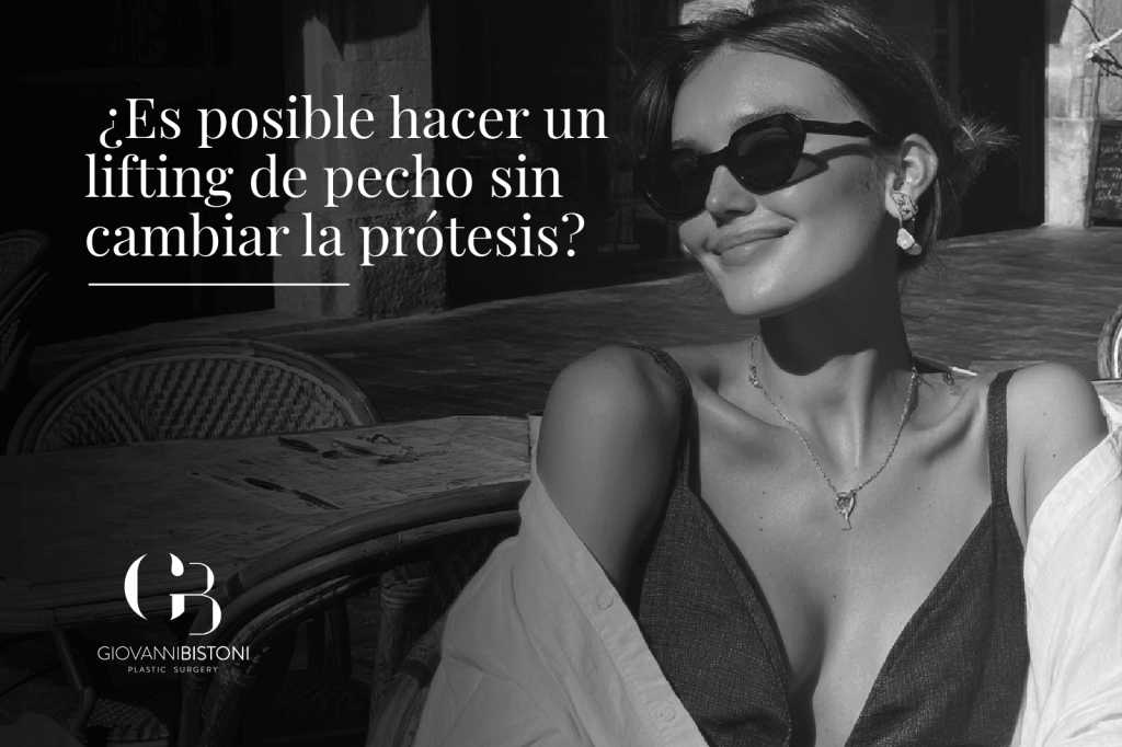 bistoni-blog-lifting-pecho-sin-cambiar-protesis